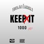 Keep It 1000 (Explicit)