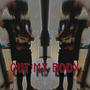 Out My Body (Explicit)