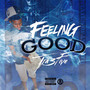 Feeling Good (Explicit)