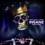 Insane (feat. Zave King) [Explicit]