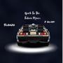 Back To The Future (Remix) [Explicit]