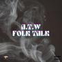 Folk Talk (Explicit)