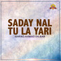 Saday Nal Tu La Yari