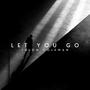 Let You Go