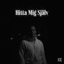 Hitta Mig Själv (Explicit)