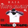 TATO RAGAT (Explicit)