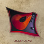 Mary Jane (Explicit)