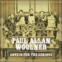 Love Is for the Serious (feat. Gideon, Paul Chapman, Jason Wilson, Peter Bleakney, Craig Bignel & Gary Craig)