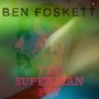 Fly Superman Fly (Explicit)