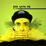 Dye with Me (Explicit)