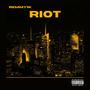 Riot (Explicit)