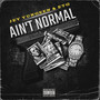 Ain’t Normal (Explicit)