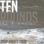 Ten Rounds