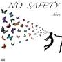 No Safety (Explicit)