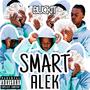 Smart Alek (Explicit)