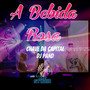 A BEBIBA ROSA (Explicit)