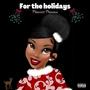 For the holidays (Explicit)