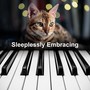 Sleeplessly Embracing
