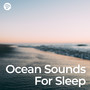 Ocean Sounds for Sleep: Lullaby Waves