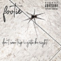 Don't Even Trip (I Gotta Be Right) [Explicit]