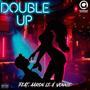 Double Up (feat. Aaron le & Von beckwith) [Explicit]