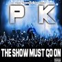 The Show Must Go On Vol.1 (Explicit)