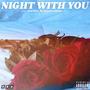 Night With You (Explicit)