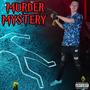 Murder Mystery (Explicit)