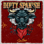 Dirty Spanish (Explicit)