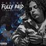 Fully Paid Freestyle (Explicit)