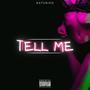 TELL ME (Explicit)