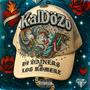 KalDöZo (feat. Los Romerz)