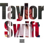 Taylor Swift (Explicit)