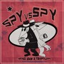 Spy Vs Spy (Explicit)