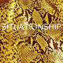 Situationship (Explicit)