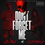 DONT FORGET ME (feat. SIKKNEZ) [Explicit]