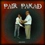 Pair Pakad (feat. RUDAR)