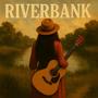 Riverbank (feat. David Hartley & Adam McCarron)