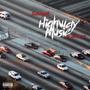 Highway Music (Explicit)