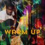 Warm Up (Explicit)