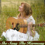 SHE SANG THE HARMONY (Acoustic Version)