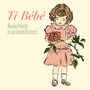 Ti-Bébé