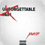 Unforgettable Pain (feat. Bank Tee)