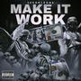 Make It Work (Explicit)