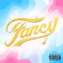 Fancy (Explicit)