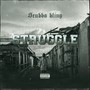 Struggle (Explicit)