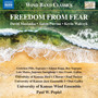 Wind Band Music - MASLANKA, D. / PERRINE, A. / WALCZYK, K. (Freedom from Fear) [University of Kansas Wind Ensemble, Popiel]