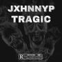 Tragic (Explicit)