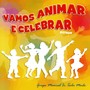 Vamos Animar e Celebrar (Playback)