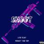 Shoot (feat. Luh 1way) [Explicit]